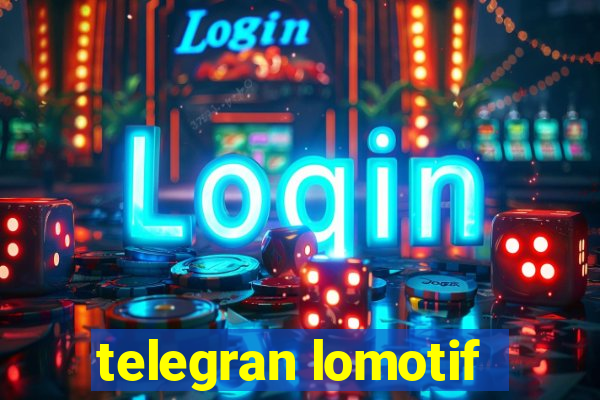 telegran lomotif